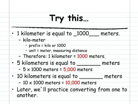 1 kilometer is equal to 1000 meters
