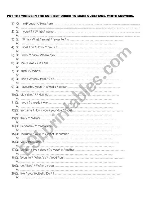 8 Put the words in the correct order and write the questions