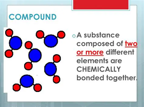 A compound is a substance that is made up of two or more elements