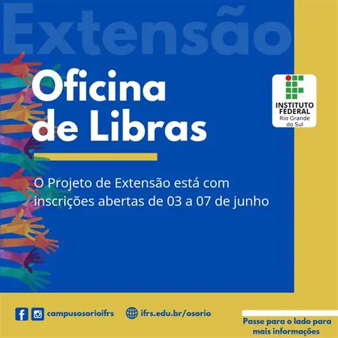 A Parceria com a Entidade de Oficinas de LIBRAS