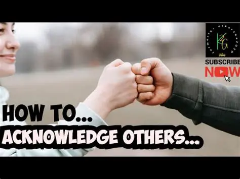 Acknowledge the work of others