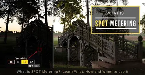 Advantages of Spot Metering