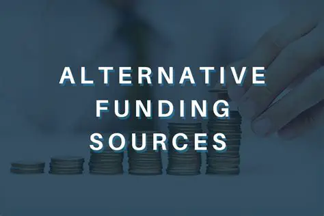 Alternative funding sources