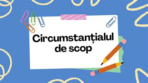 Analiza Circumstantialelor de Scop