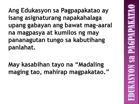 Ang Kahulugan ng Motto sa Edukasyon sa Pagpapakatao