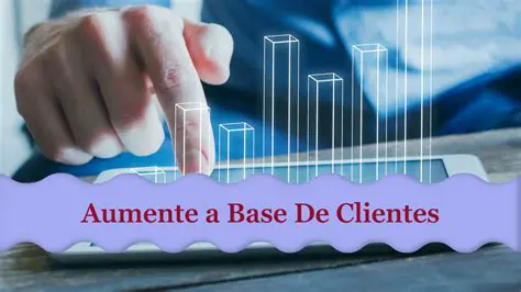 Aumentar a base de clientes