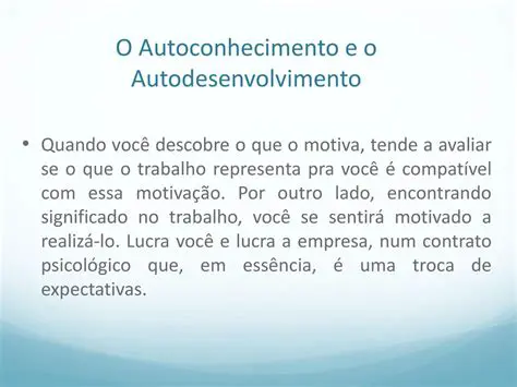 Autoconhecimento e Autodesenvolvimento