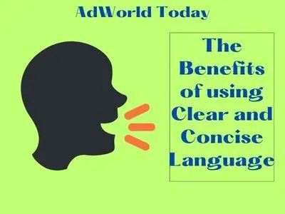 Benefits of Clear and Concise Language