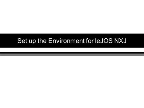 Benefits of Using leJOS NXJ