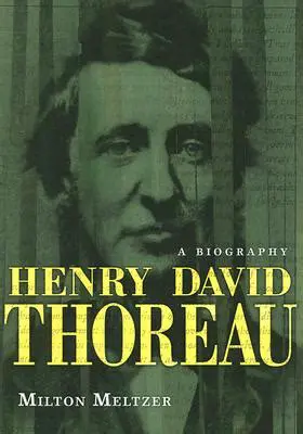 Biography of Henry David Thoreau