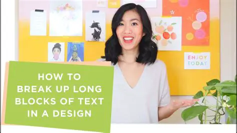 Break up large blocks of text