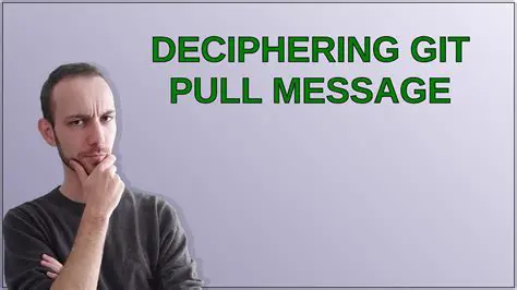 Breaking Down the Git Pull Message