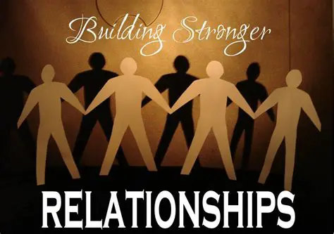 Build stronger relationships
