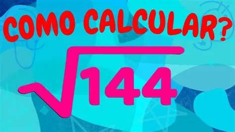 Calculando a Raiz Quadrada de 144
