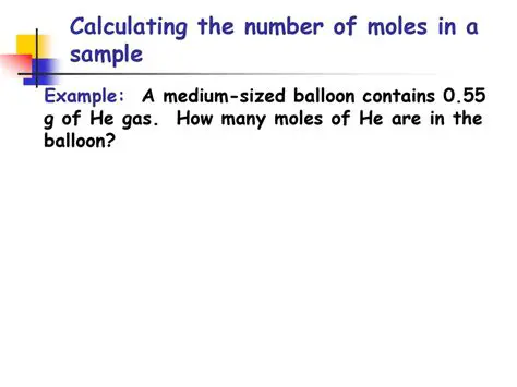 Calculating the Number of Moles in a Sample