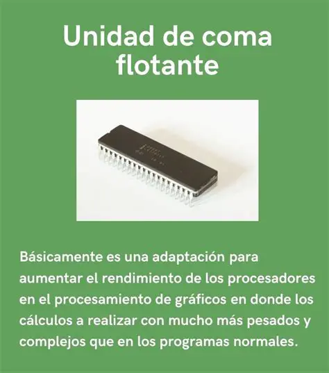 Capacidad para ejecutar instrucciones de punto flotante