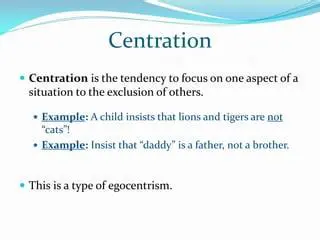 Characteristics of Centration