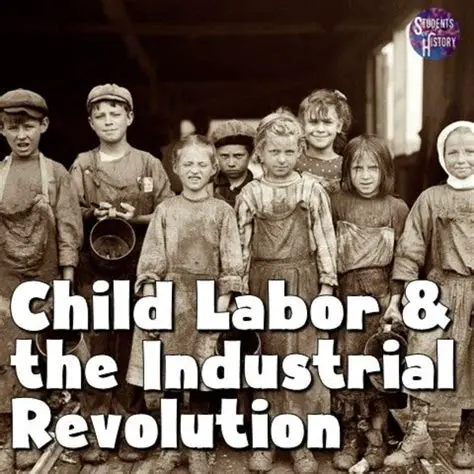 Child Labor in the Industrial Era