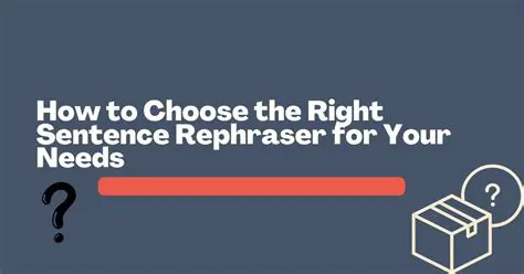 Choosing the Right Sentence