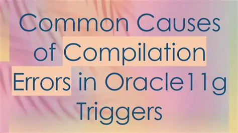 Common Causes of Compilation Errors