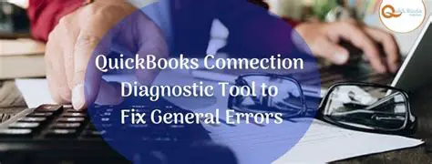 Common Errors Resolved by the QuickBooks Connection Diagnostic Tool