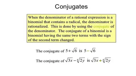 Conjugate of a Binomial Expression