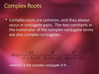 Conjugate Pairs of Complex Roots