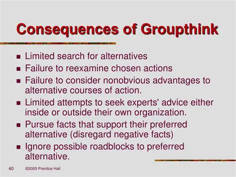 Consequences of Groupthink