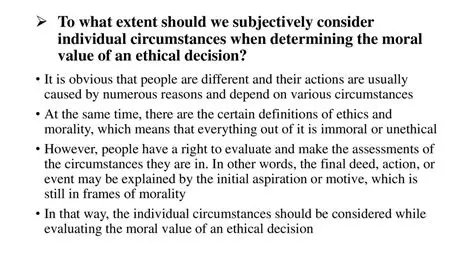 Consider individual circumstances