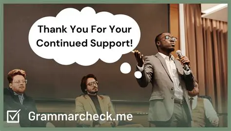 Continued Support and Participation