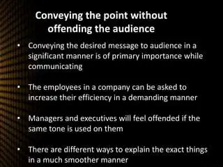 Conveying a message without offending