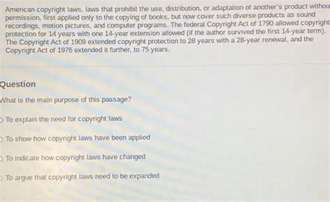 Copyright laws have been in place since 1790