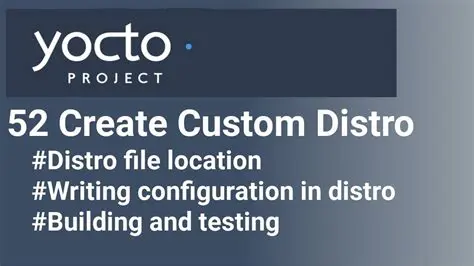 Create a custom Yocto distribution