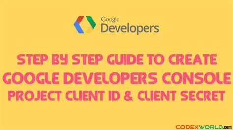 Create a Google Developers Console project