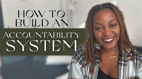 Create an accountability system