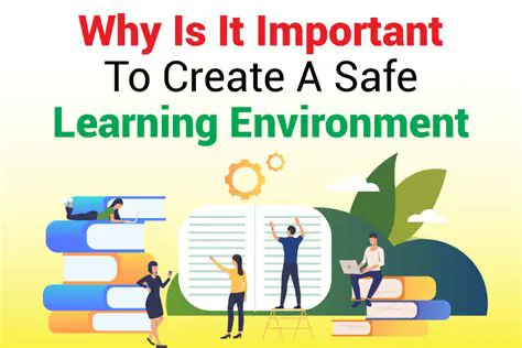 Creating a Safe Learning Environment