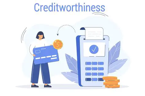 Creditworthiness of borrowers