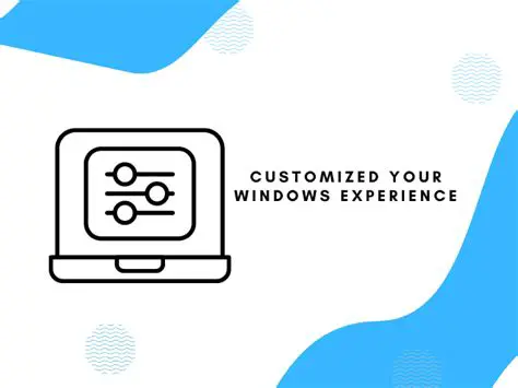 Customizing Your Windows Experience