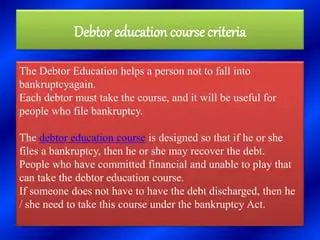 Debtor Criteria that is Appropriate