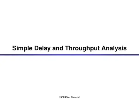 Delay and Throughput Analysis
