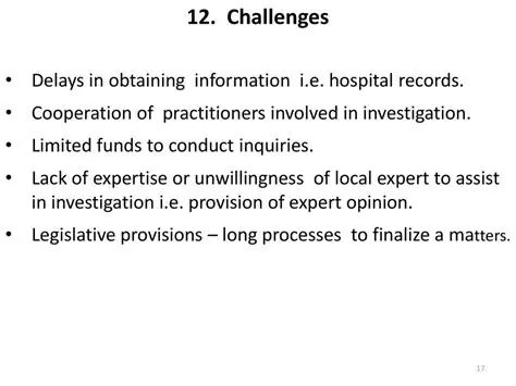 Delays in obtaining information