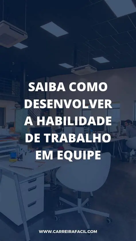 Desenvolvimento da habilidade de trabalho em equipe