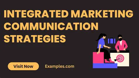 Develop integrated marketing communication strategies