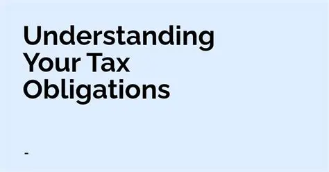Difficulty in understanding tax obligations