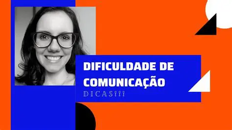 Dificuldade em se comunicar