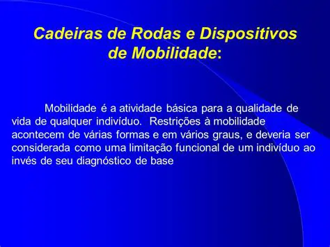 Dispositivos de mobilidade