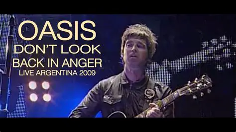 Don't Look Back in Anger Live 2000: A Defining Moment in Oasis History