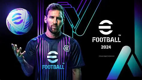eFootball 2024: Your Ultimate Guide to Mastering Konami's Evolving Soccer Simulation