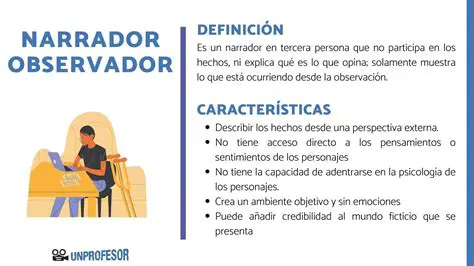 El Narrador como Un Observador Neutro