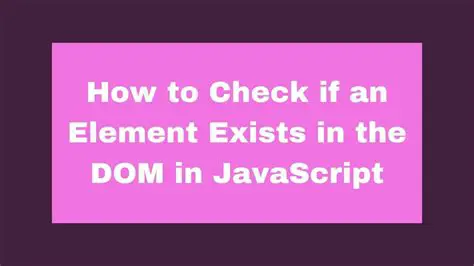 Element not present in the DOM